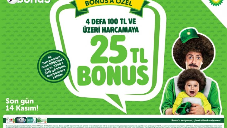 BP ve Bonus’tan 25 TL bonus hediye!