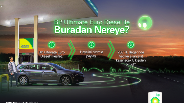 Ramazan Bayramı yolculuğuyla BP’den 250 TL’lik yakıt kazanma şansı