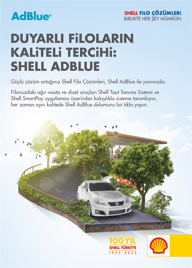 Shell Filo Çözümleri, Çevre Dostu AdBlue® ile Filolara Kolay, Hızlı ve Güvenilir Hizmetler Sunuyor